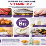 Vitamin B12: Iyo ibuze mu mubiri ishobora gutera ibibazo by’imitsi, ubwonko, amaraso n’ingingo